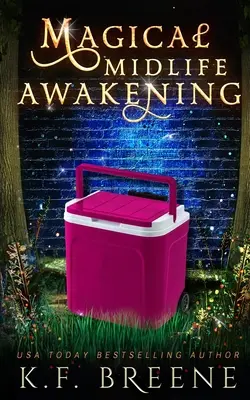 Kouzelné probuzení středního věku - Magical Midlife Awakening