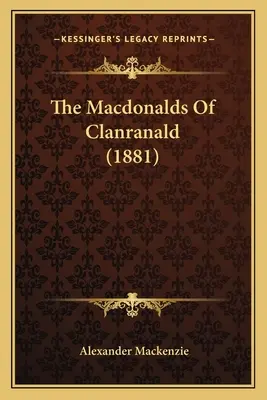 Macdonaldovi z Clanranaldu - The Macdonalds Of Clanranald