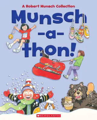 Munsch-A-Thon (kombinovaný svazek): Sbírka Roberta Munsche - Munsch-A-Thon (Combined Volume): A Robert Munsch Collection