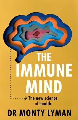 Imunitní mysl - Immune Mind