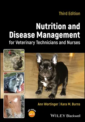 Výživa a léčba nemocí pro veterinární techniky a zdravotní sestry - Nutrition and Disease Management for Veterinary Technicians and Nurses