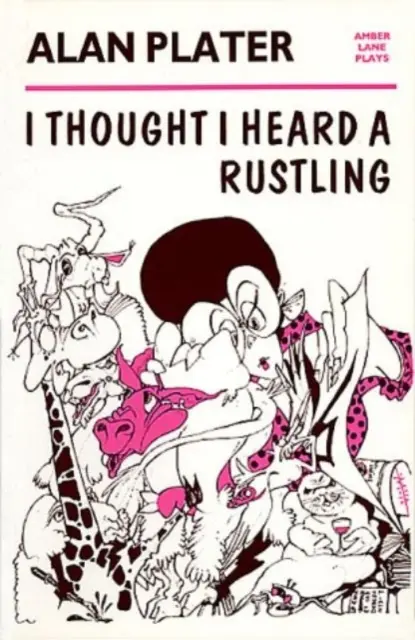 Zdálo se mi, že slyším šustění - I Thought I Heard a Rustling