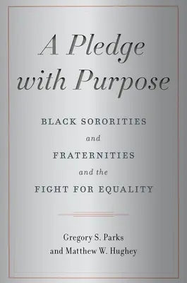 Cílevědomý slib: Černošské spolky a bratrstva a boj za rovnoprávnost - A Pledge with Purpose: Black Sororities and Fraternities and the Fight for Equality