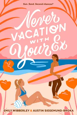 Nikdy nejezděte na dovolenou se svým bývalým - Never Vacation with Your Ex