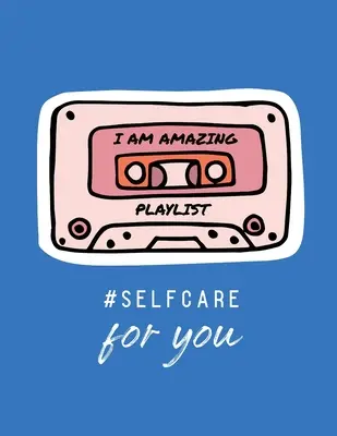 I Am Amazing Playlist Péče o sebe sama pro vás: Pro dospělé Pro maminky s autismem Pro zdravotní sestry Maminky Učitelé Dospívající Ženy s podněty Den a noc Dárek k sebelásce - I Am Amazing Playlist Self Care For You: For Adults For Autism Moms For Nurses Moms Teachers Teens Women With Prompts Day and Night Self Love Gift