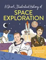 Stručné, ilustrované dějiny... Výzkum vesmíru - Short, Illustrated History of... Space Exploration