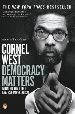 Na demokracii záleží: Vítězství v boji proti imperialismu - Democracy Matters: Winning the Fight Against Imperialism