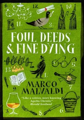 Foul Deeds and Fine Dying: Záhada Pellegrina Artusiho - Foul Deeds and Fine Dying: A Pellegrino Artusi Mystery