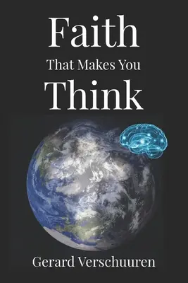 Víra, která tě nutí přemýšlet - Faith That Makes You Think
