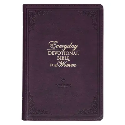 NLT Holy Bible Everyday Devotional Bible for Women New Living Translation, veganská kůže, fialová ražba - NLT Holy Bible Everyday Devotional Bible for Women New Living Translation, Vegan Leather, Purple Debossed