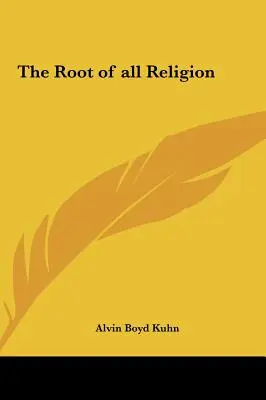 Kořeny všech náboženství - The Root of all Religion