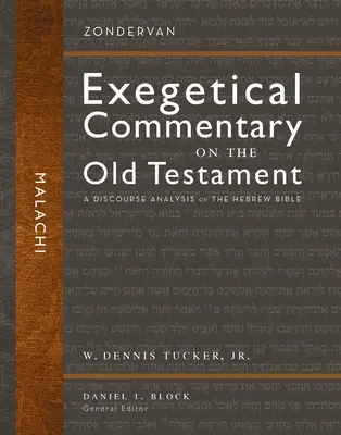 Malachiáš: A Discourse Analysis of the Hebrew Bible 35 - Malachi: A Discourse Analysis of the Hebrew Bible 35
