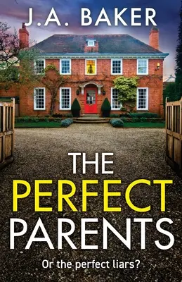 Dokonalí rodiče - The Perfect Parents