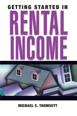 Začínáme s příjmy z pronájmu - Getting Started in Rental Income