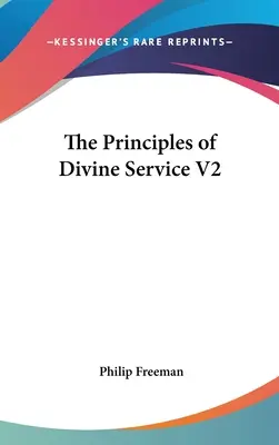 Zásady bohoslužby V2 - The Principles of Divine Service V2