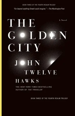 Zlaté město: Třetí kniha trilogie Čtvrtá říše - The Golden City: Book Three of the Fourth Realm Trilogy