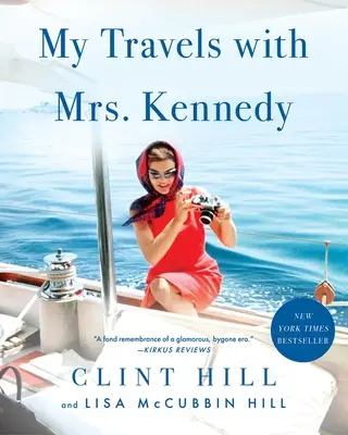 Moje cesty s paní Kennedyovou - My Travels with Mrs. Kennedy