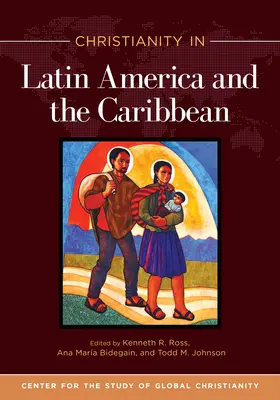 Křesťanství v Latinské Americe a Karibiku - Christianity in Latin America and the Caribbean