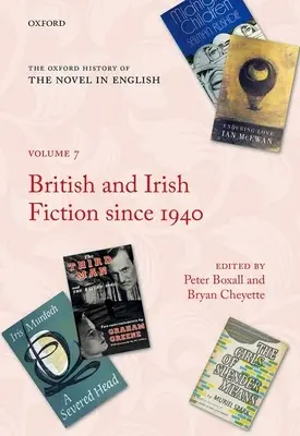 Oxfordské dějiny románu v angličtině: Svazek 7: Britská a irská beletrie od roku 1940 - The Oxford History of the Novel in English: Volume 7: British and Irish Fiction Since 1940