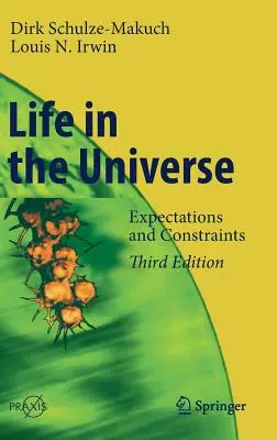 Život ve vesmíru: Očekávání a omezení - Life in the Universe: Expectations and Constraints