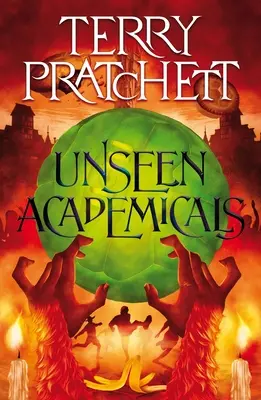 Neviditelní akademici: Román ze světa Discworldu - Unseen Academicals: A Discworld Novel