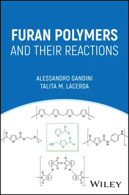 Furanové polymery a jejich reakce - Furan Polymers and Their Reactions
