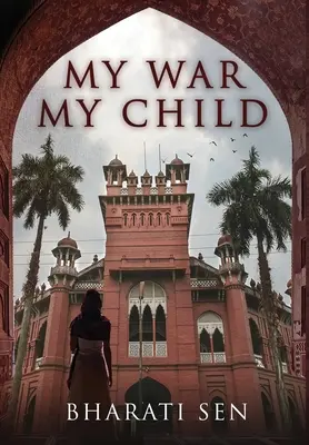 Moje válka, moje dítě - My War, My Child