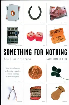 Něco za nic: Štěstí v Americe - Something for Nothing: Luck in America