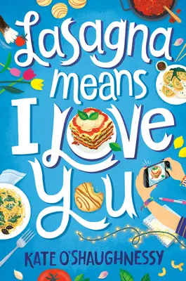Lasagne znamenají Miluji tě - Lasagna Means I Love You