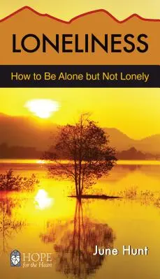 Osamělost: Jak být sám, ale ne osamělý - Loneliness: How to Be Alone But Not Lonely