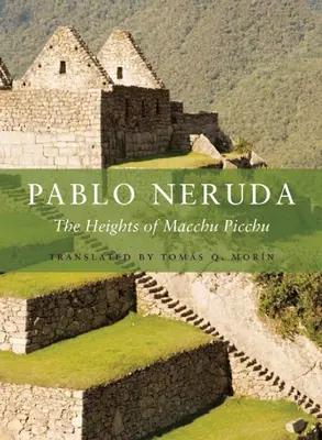 Výšiny Macchu Picchu - The Heights of Macchu Picchu