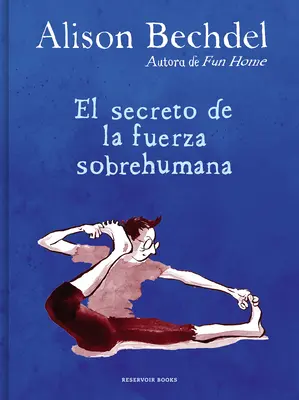 El Secreto de la Fuerza Sobrehumana / Tajemství nadlidské síly - El Secreto de la Fuerza Sobrehumana / The Secret of Superhuman Strength