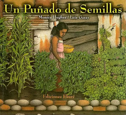 Un Punado de Semillas = Hrst semínek - Un Punado de Semillas = A Handful of Seeds
