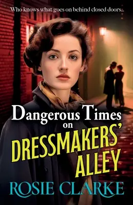 Nebezpečné časy v Krejčovské uličce - Dangerous Times on Dressmakers' Alley