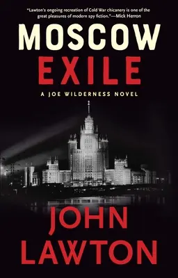 Moskevský exil: A Joe Wilderness Novel - Moscow Exile: A Joe Wilderness Novel