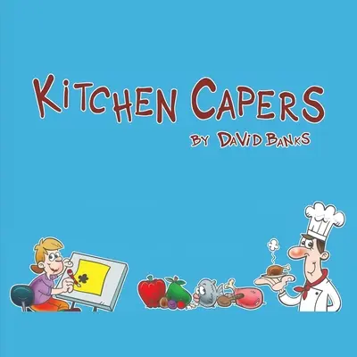 Kuchyňské kapříky - Kitchen Capers