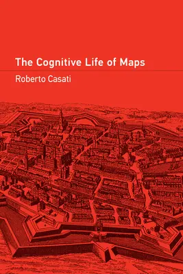 Poznávací život map - The Cognitive Life of Maps