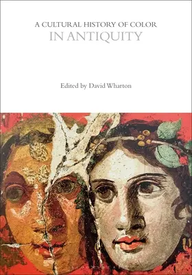 Kulturní dějiny barev ve starověku - A Cultural History of Color in Antiquity
