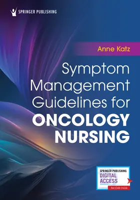 Pokyny pro zvládání symptomů v onkologickém ošetřovatelství - Symptom Management Guidelines for Oncology Nursing