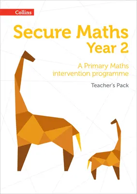 Bezpečný balíček pro učitele matematiky pro 2. ročník: Matematický intervenční program pro základní školy - Secure Year 2 Maths Teacher's Pack: A Primary Maths intervention programme
