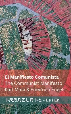 El Manifiesto Comunista / Komunistický manifest: Manifestistický manifest / Manifestistický manifest / Tranzlaty Espaol English - El Manifiesto Comunista / The Communist Manifesto: Tranzlaty Espaol English
