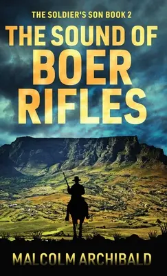 Zvuk búrských pušek - The Sound of Boer Rifles