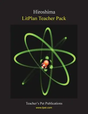 Balíček pro učitele Litplan: Hirošima - Litplan Teacher Pack: Hiroshima