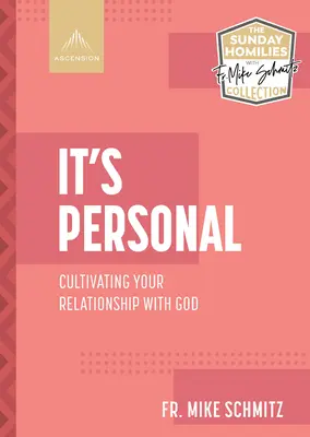 Je to osobní: Pěstování vztahu s Bohem - It's Personal: Cultivating Your Relationship with God