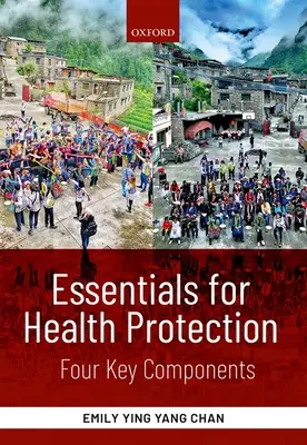 Základy ochrany zdraví: Čtyři klíčové součásti - Essentials for Health Protection: Four Key Components