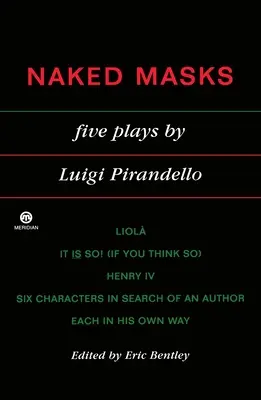 Nahé masky: Pět her - Naked Masks: Five Plays