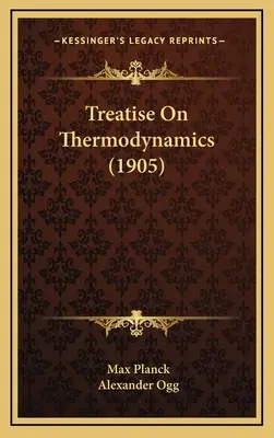 Pojednání o termodynamice - Treatise On Thermodynamics