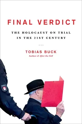 Konečný verdikt: Soud nad holocaustem v 21. století - Final Verdict: The Holocaust on Trial in the 21st Century