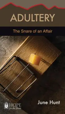 Cizoložství: The Snare of an Affair - Adultery: The Snare of an Affair