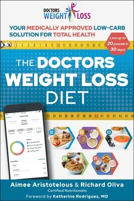 Dieta na hubnutí pro lékaře: Nízký obsah sacharidů: lékařsky schválené řešení pro celkové zdraví - The Doctors Weight Loss Diet: Your Medically Approved Low-Carb Solution for Total Health